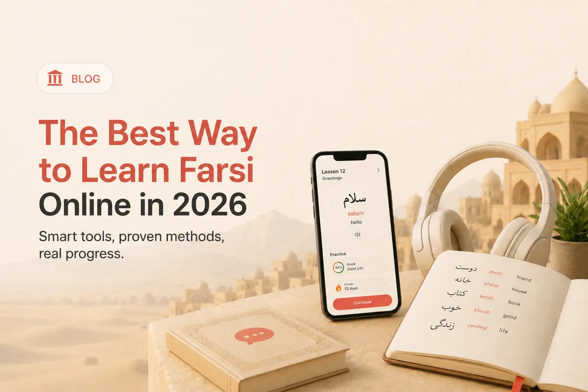 The Best Way to Learn Farsi Online in 2026